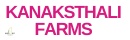 KANAKSTHALI FARMS